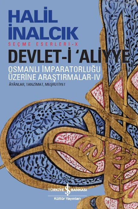 Devlet-İ ‘Aliyye 4 - Halil İnalcık