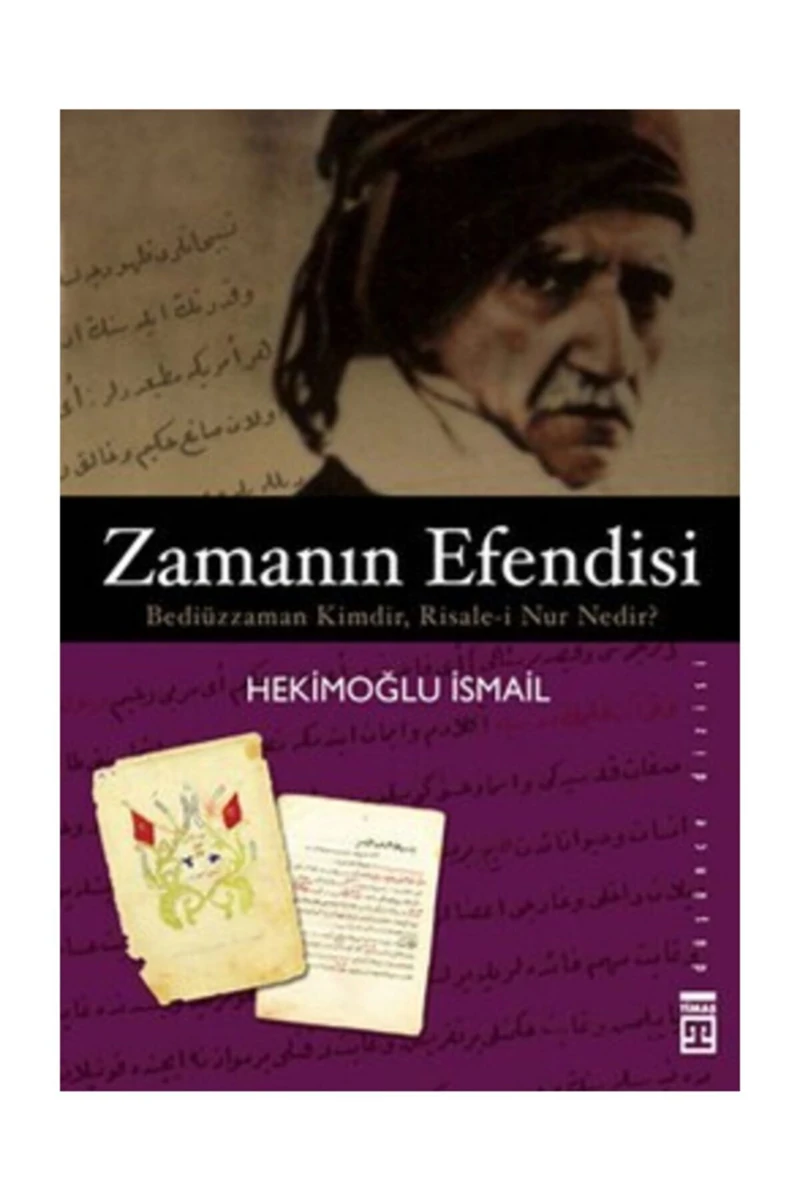 Zamanın Efendisi (Bediüzzaman Kimdir, Risale-i Nur Nedir?) - Hekimoğlu İsmail