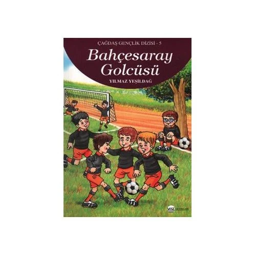 Çağdaş Gençlik Dizisi-5: Bahçesaray Golcüsü