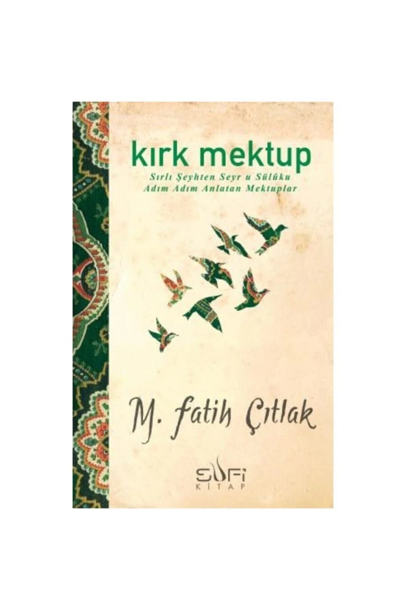 Kırk Mektup - M. Fatih Çıtlak