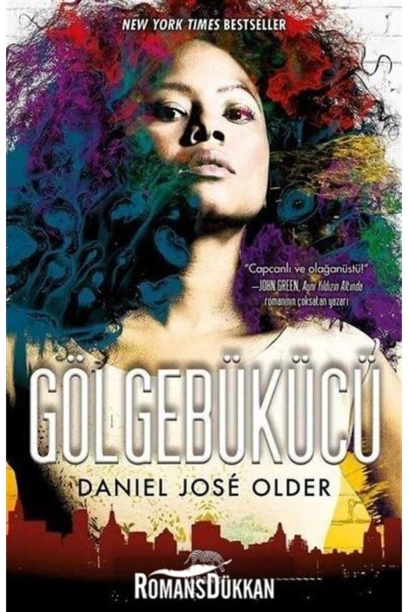 Gölgebükücü - Ciltli - Daniel Jose Older