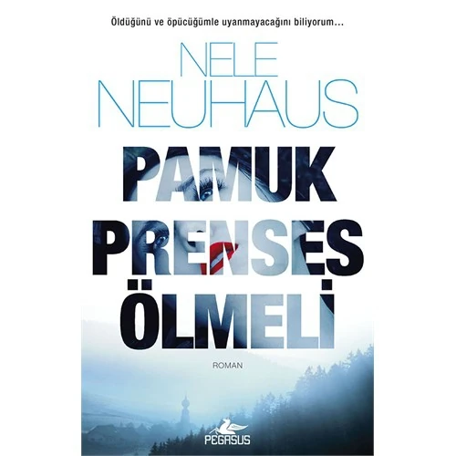 Pamuk Prenses Ölmeli - Nele Neuhaus