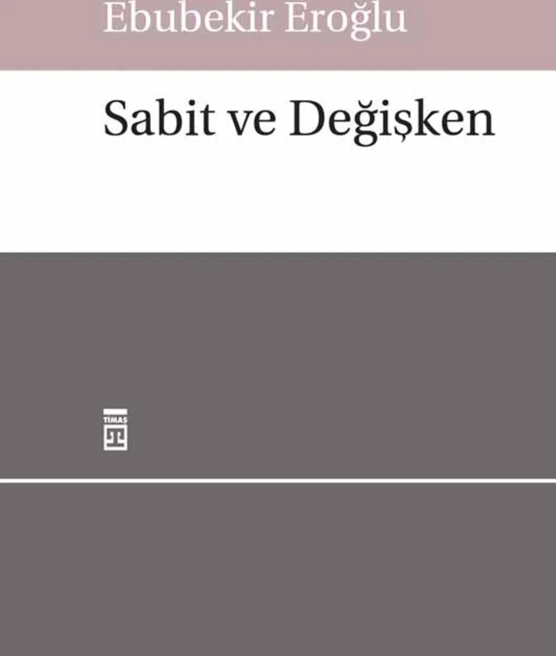 Sabit Ve Değişken-Ebubekir Eroğlu