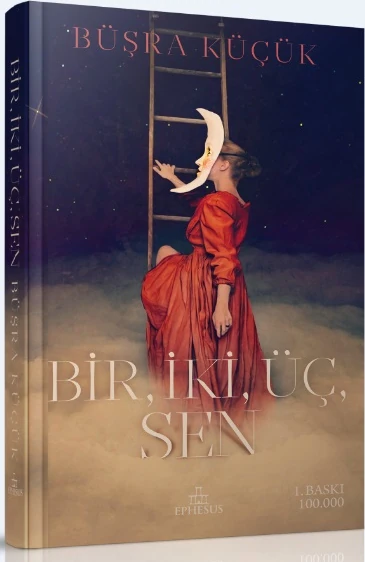 Bir, İki, Üç, Sen - Büşra Küçük