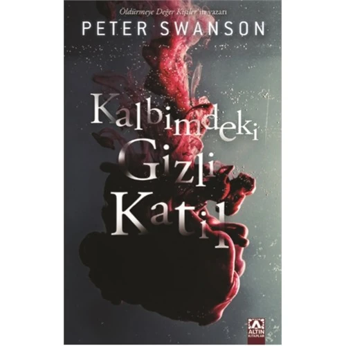 Kalbimdeki Gizli Katil - Peter Swanson