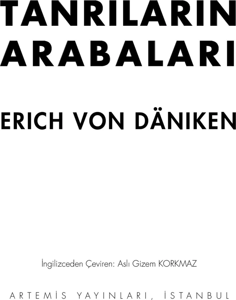 Tanrıların Arabaları - Erich Von Daniken