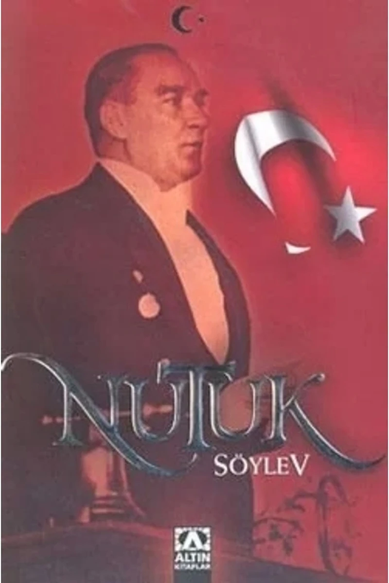 Nutuk Söylev-Mustafa Kemal Atatürk