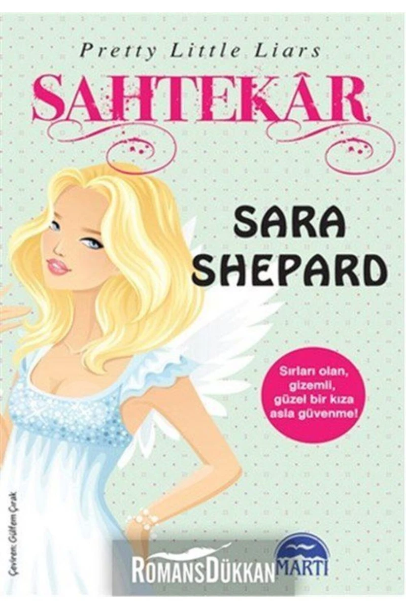 Sahtekar - Sara Shepard