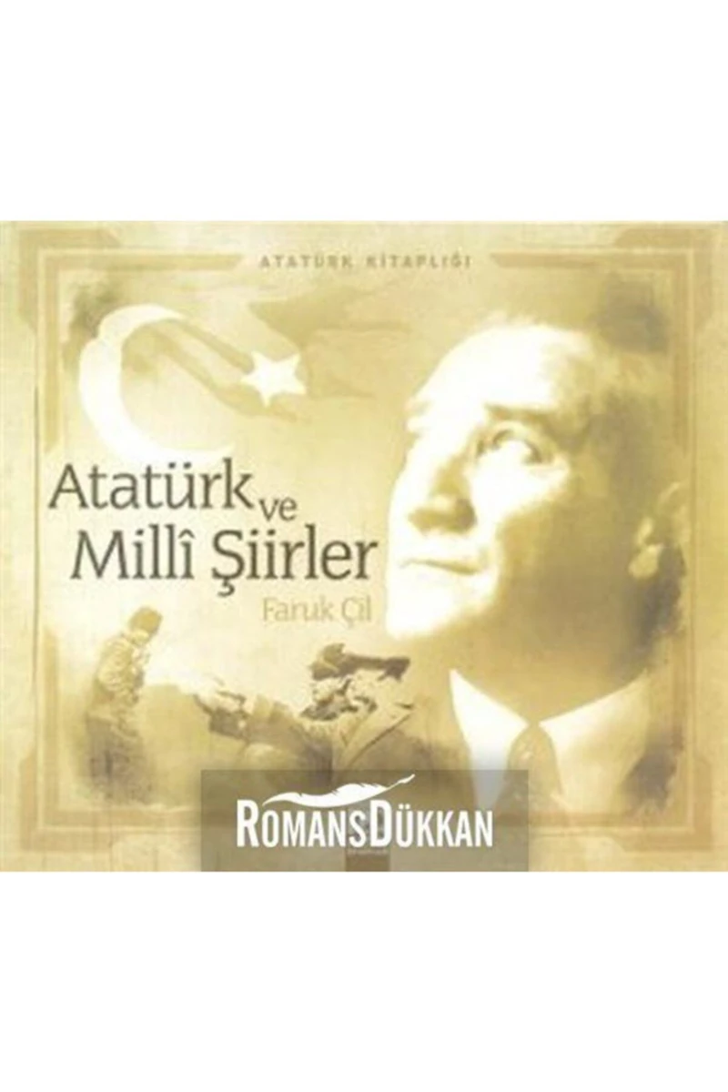 Atatürk Ve Milli Şiirler-Faruk Çil