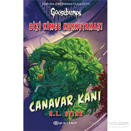 Bizi Kimse Korkutamaz! - Canavar Kanı - R. L. Stine
