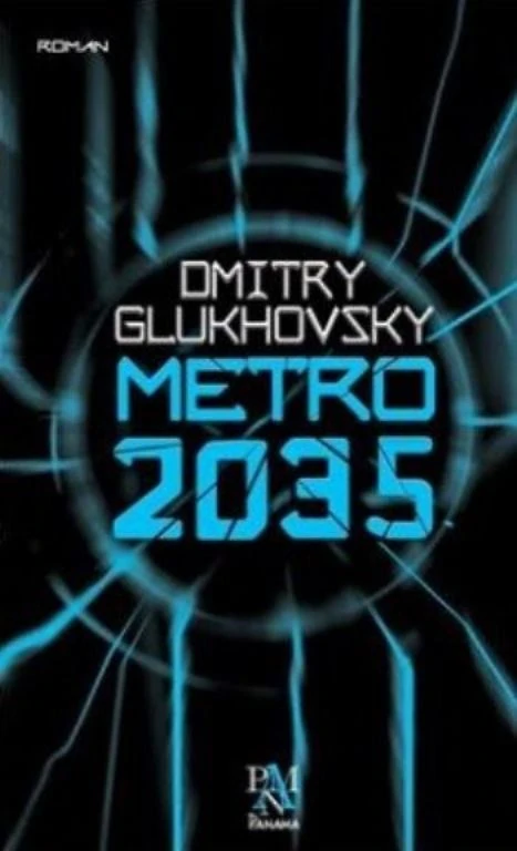 Metro 2035 - Dmitry Glukhovsky