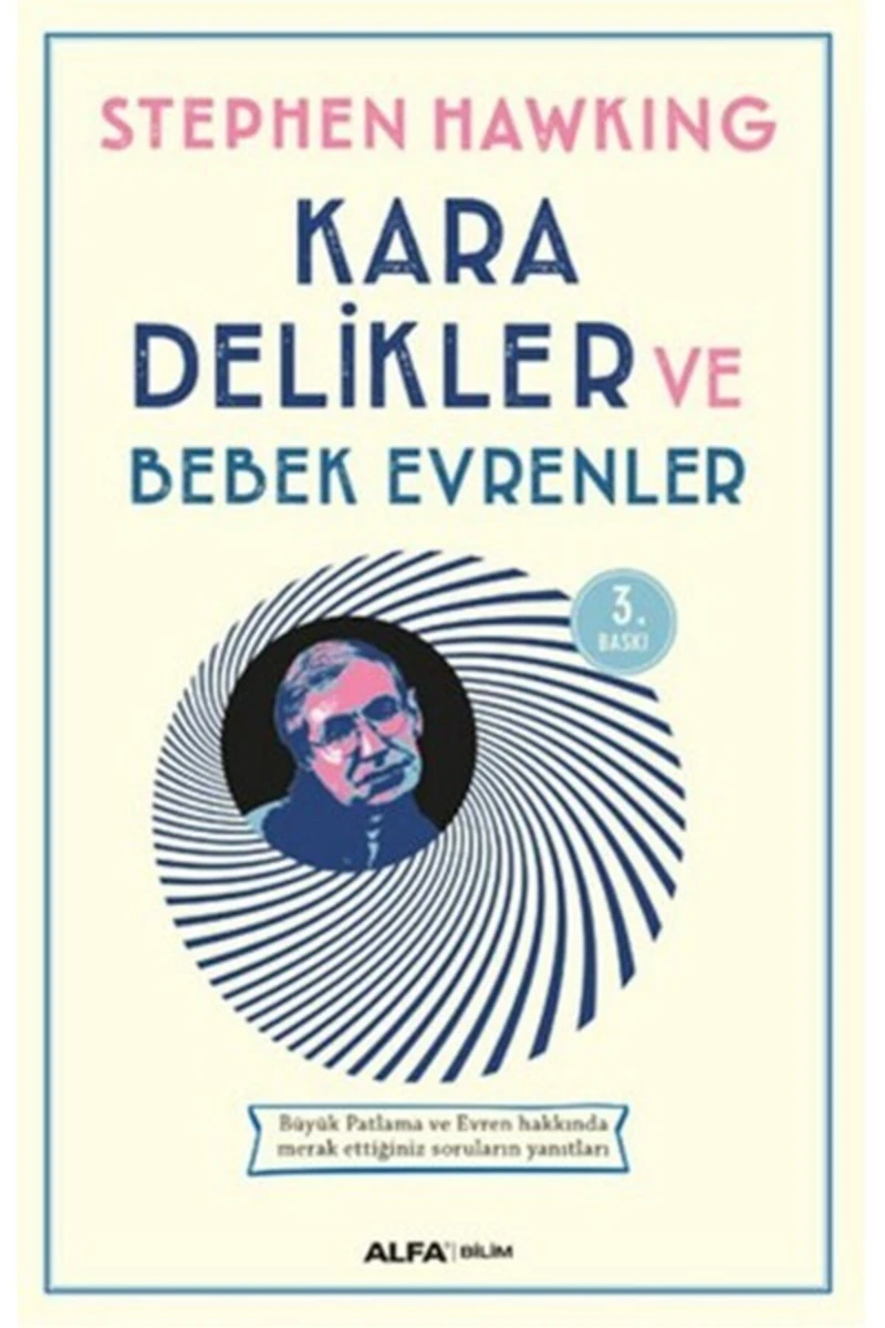 Kara Delikler Ve Bebek Evrenler - Stephen W. Hawking