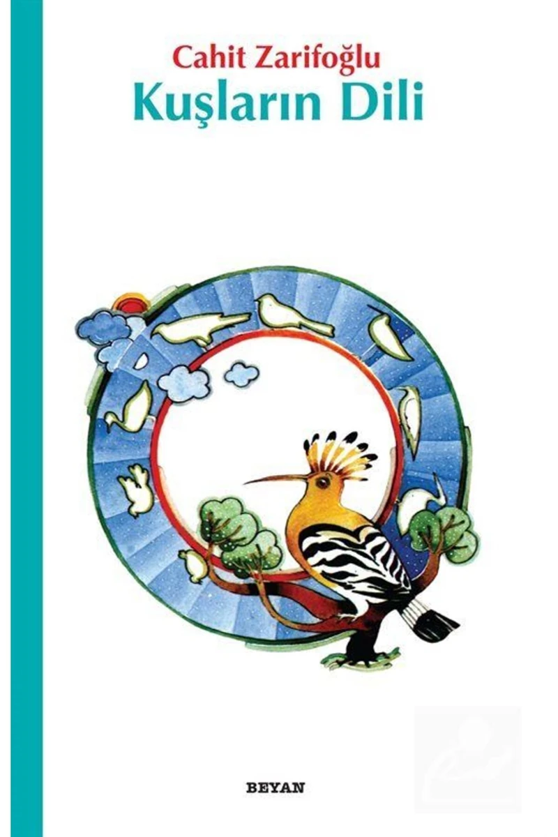Kuşların Dili - Cahit Zarifoğlu