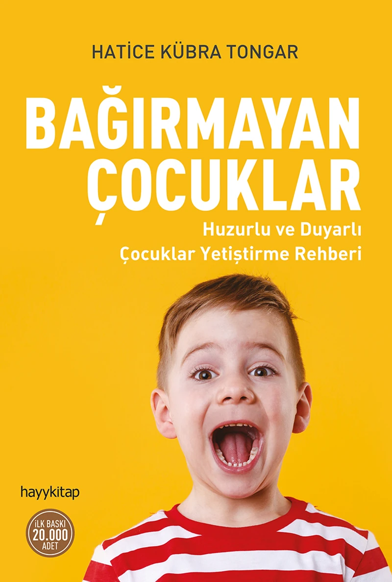 Bağırmayan Çocuklar - Hatice Kübra Tongar