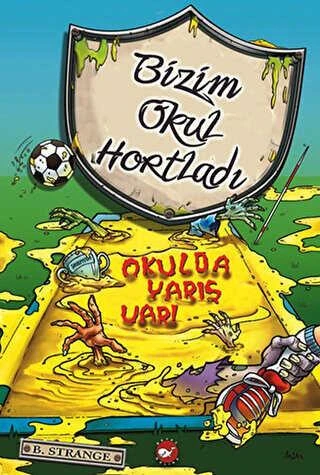 Bizim Okul Hortladı 5 Okulda Yarış Var