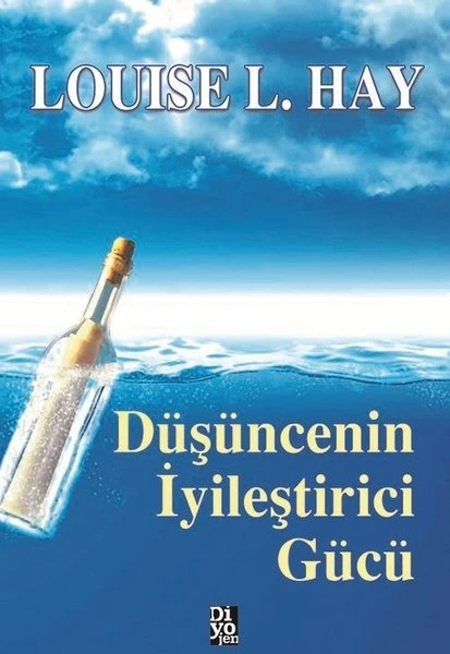 Düşüncenin İyileştirici Gücü -  Louise L. Hay