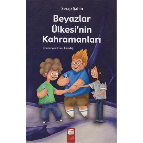 Beyazlar Ülkesinin Kahramanları