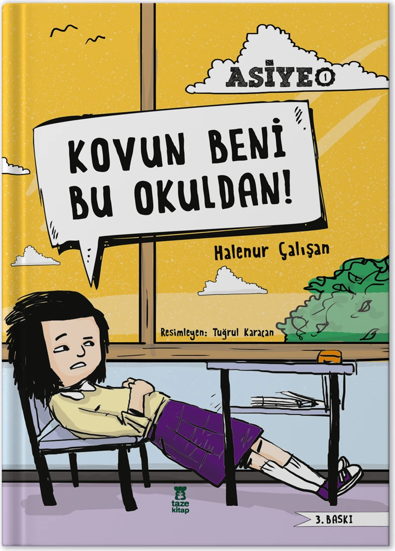 ASİYE 1 - Kovun Beni Okuldan! - Halenur Çalışan
