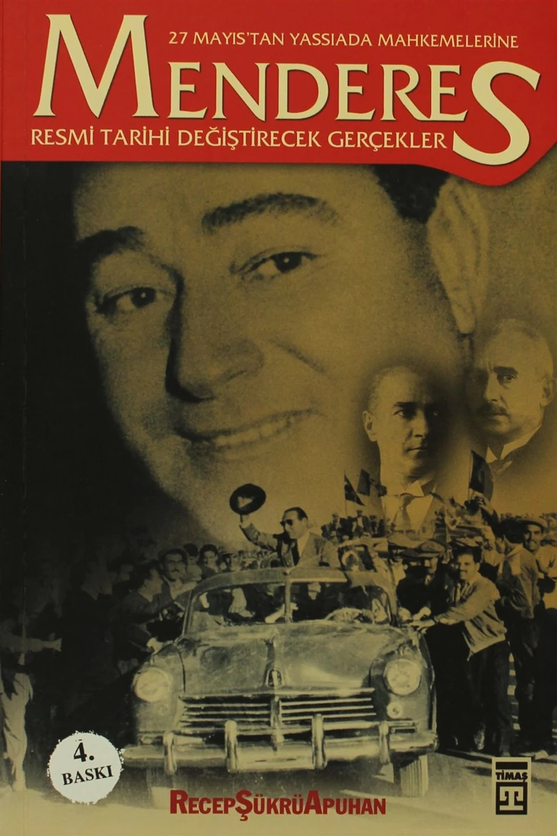 27 Mayıs'Tan Yassiada Mahkemelerine Menderes-Recep Şükrü Apuhan