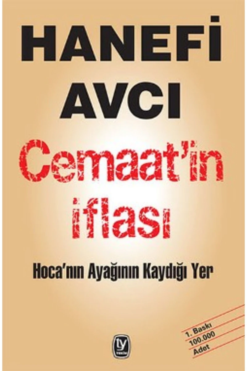 Cemaat'in İflası (Hoca'nın Ayağının Kaydığı Yer) - Hanefi Avcı