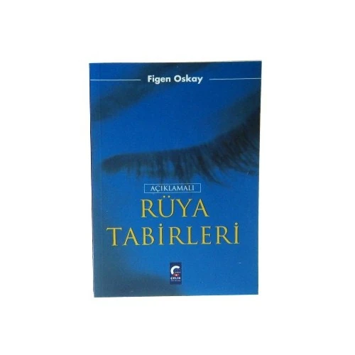 Açıklamalı Rüya Tabirleri
