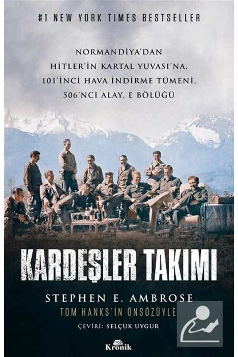 Kardeşler Takımı & Normandiya'dan Hitler'in Kartal Yuvası'na 101'inci Hava Indirme Tümeni, 506'nc...