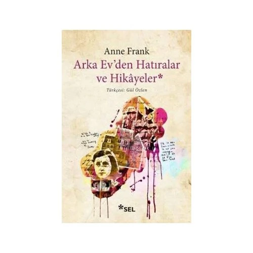 Arka Evden Hatıralar ve Hikayeler - Anne Frank