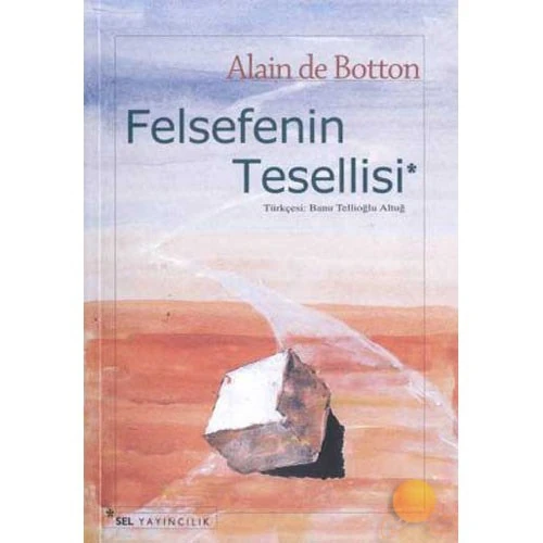 Felsefenin Tesellisi - Alain de Botton