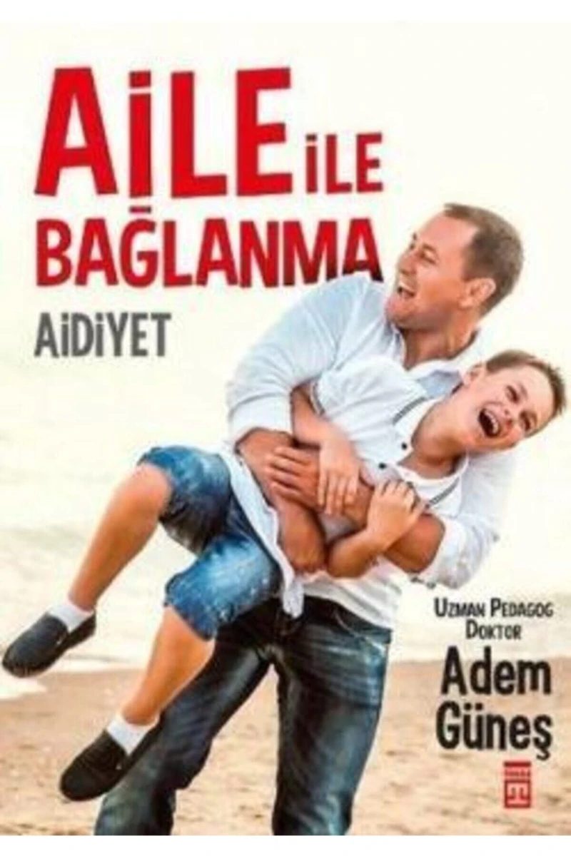 Aile ile Bağlanma