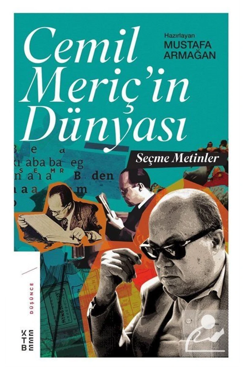 Cemil Meriç’in Dünyası - Mustafa Armağan
