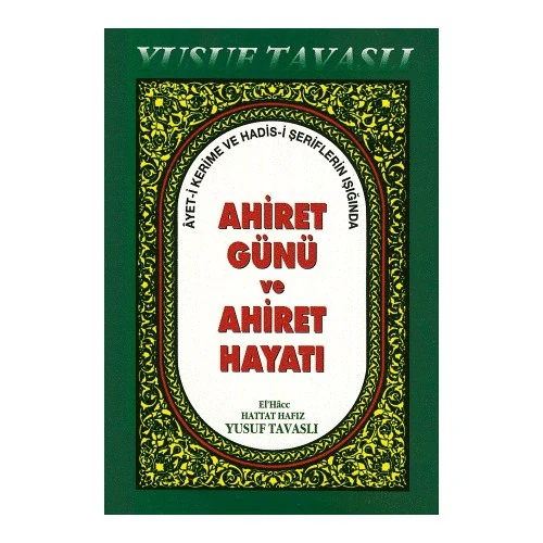 Ahiret Günü Ve Ahiret Hayatı