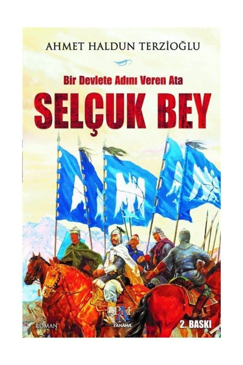 Selçuk Bey - Ahmet Haldun Terzioğlu