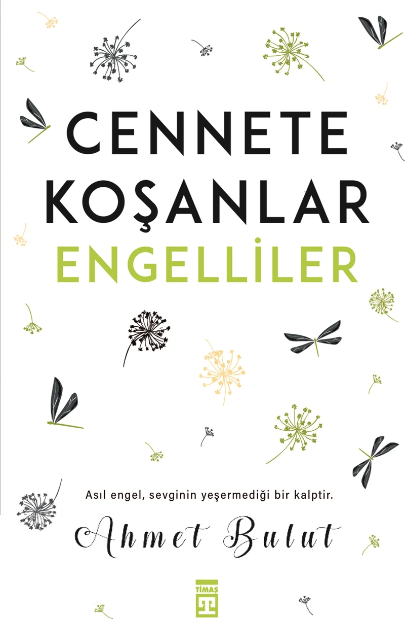 Cennete Koşanlar Engelliler - Ahmet Bulut