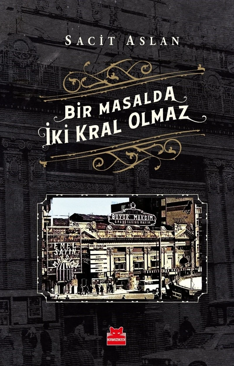 Bir Masalda İki Kral Olmaz - Sacit Aslan