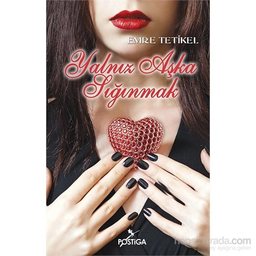 Yalnız Aşka Sığınmak-Emre Tetikel