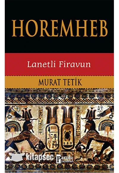 Horemheb Lanetli Firavun