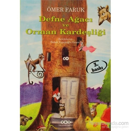 Defne Ağacı ve Orman Kardeşliği - Ömer Faruk