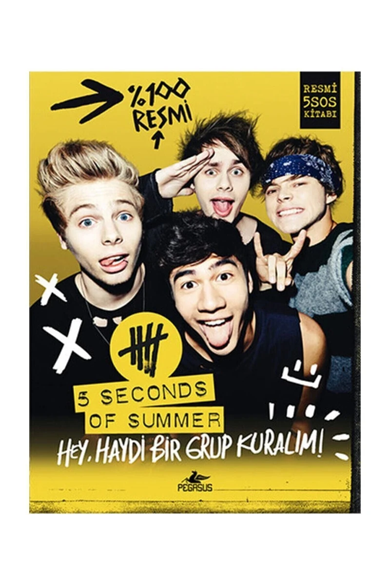 5 Seconds Of Summer Hey, Haydi Bir Grup Kuralım! - 5 Second of Summer