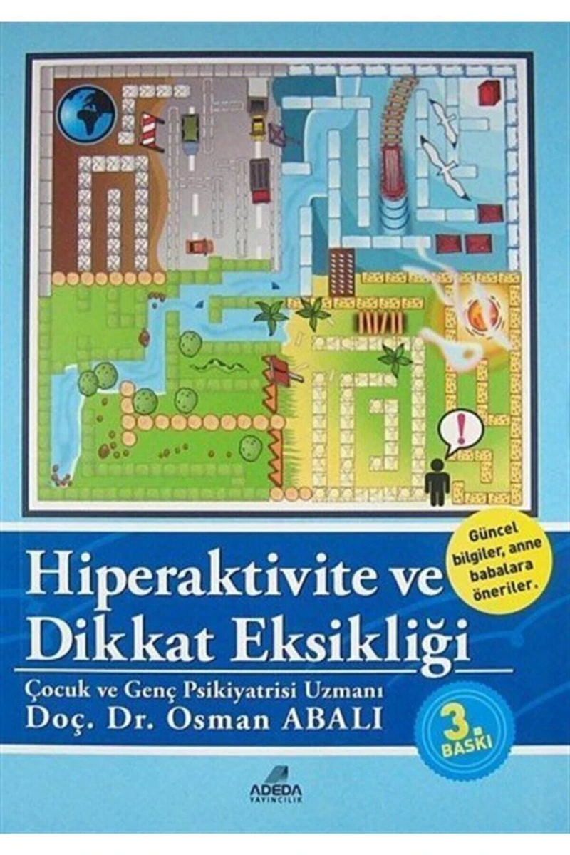 Hiperaktivite Ve Dikkat Eksikliği