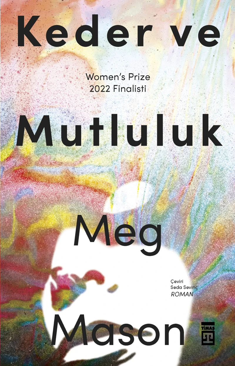 Keder ve Mutluluk - Meg Mason