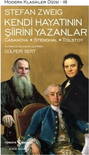 Kendi Hayatının Şiirini Yazanlar - Stefan Zweig