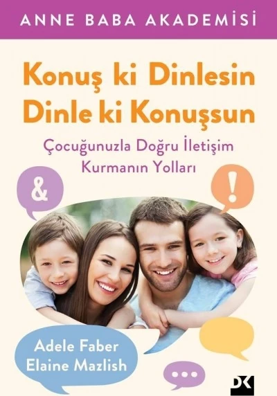 Konuş ki Dinlesin, Dinle ki Konuşsun - Elaine Mazlish