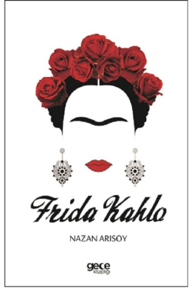 Frida Kahlo - Nazan Arısoy