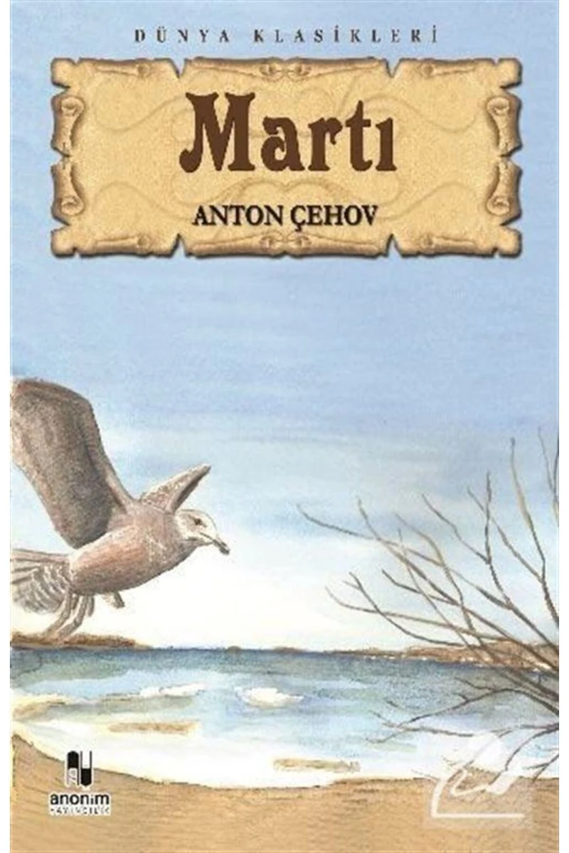Martı - Anton Çehov