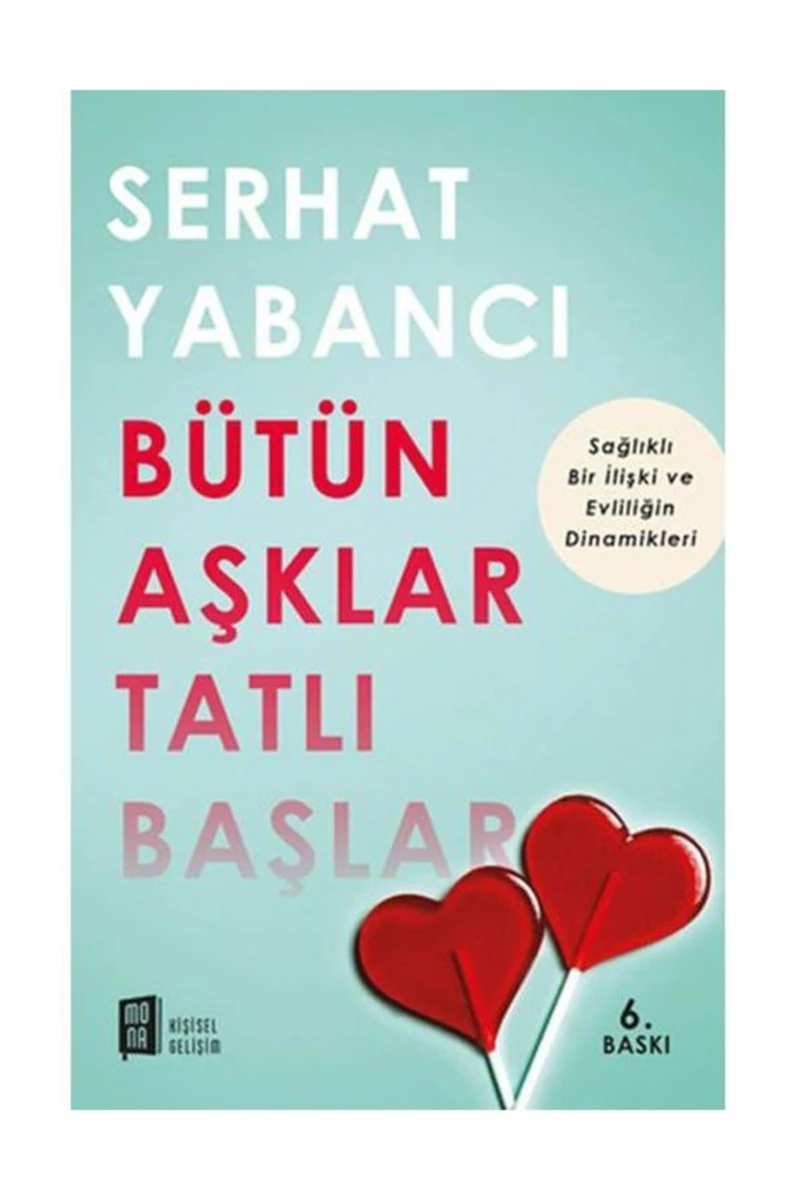 Bütün Aşklar Tatlı Başlar - Serhat Yabancı