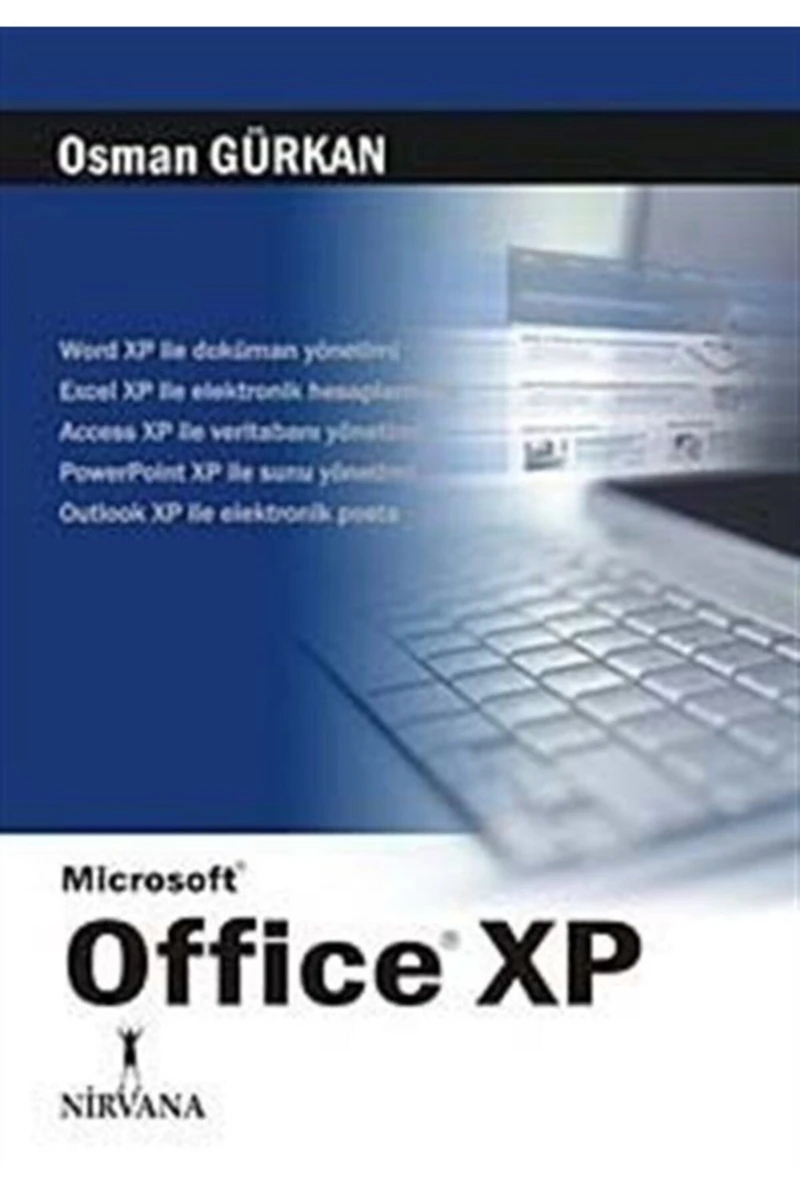 MICROSOFT OFFICE XP - Osman Gürkan