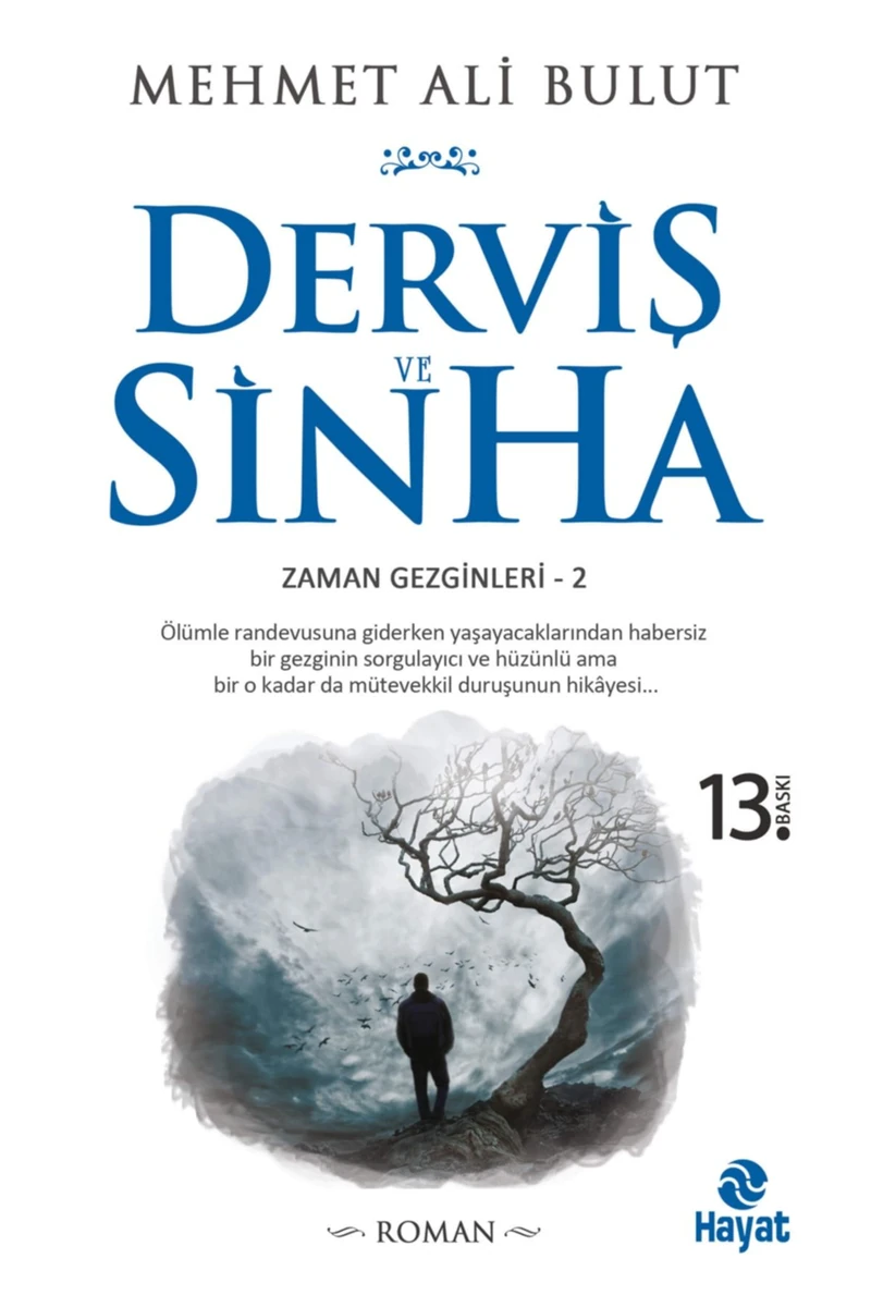 Derviş ve Sinha - Mehmet Ali Bulut