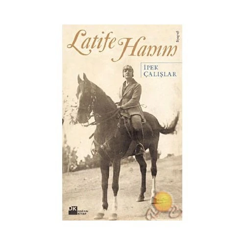Latife Hanım (Konsept ) - İpek Çalışlar