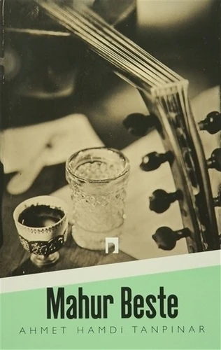 Mahur Beste - Ahmet Hamdi Tanpınar