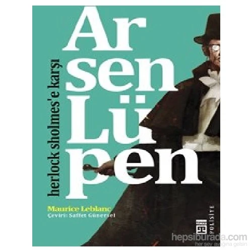Arsen Lüpen - Herlock Sholmes’e Karşı - Maurice Leblanc